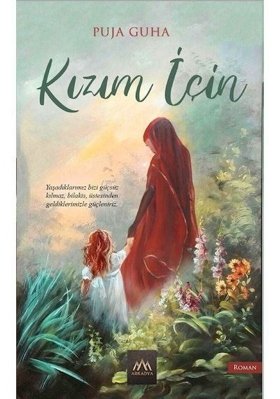 Kızım İçin - Puja Guha - Arkadya Yayınları