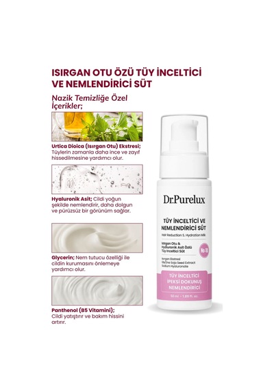Tüy Azaltıcı, Tüy Inceltici Ve Nemlendirici Süt Isırgan Otu & Hyaluronik Asit Özlü 50ml