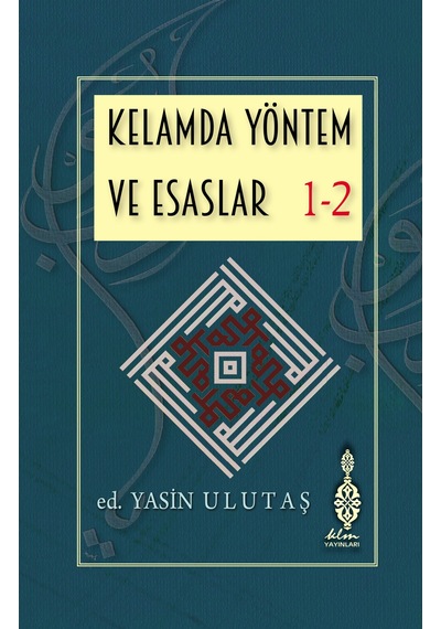 Kelamda Yöntem Ve Esaslar 1-2