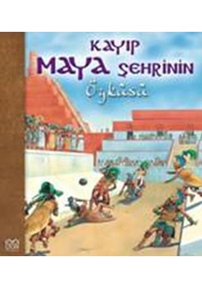 Kayıp Maya Şehrinin Öyküsü - Nicholas Harris - 1001 Çiçek