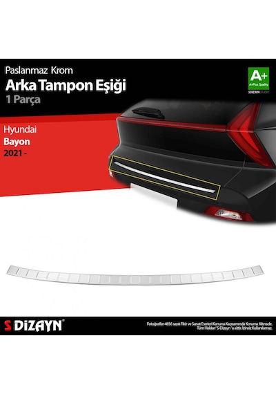 S-dizayn Hyundai Bayon Krom Arka Tampon Eşiği 2021-2024