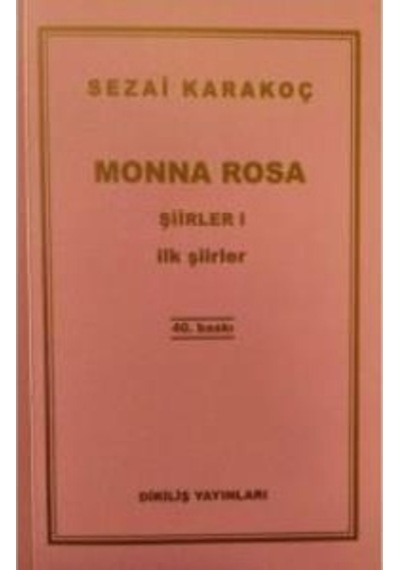 Monna Rosa Şiirler 1 - Sezai Karakoç - Diriliş Yayınları