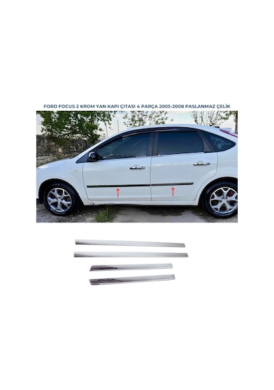 Ebal Otomotiv Ford Focus (HB) Krom Yan Kapı Çıtası 4 Parça 2005-2008