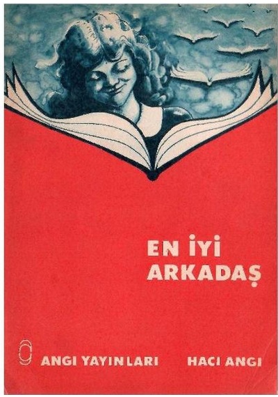 En İyi Arkadaş - Hacı Angı İmzalı Ve İthaflı