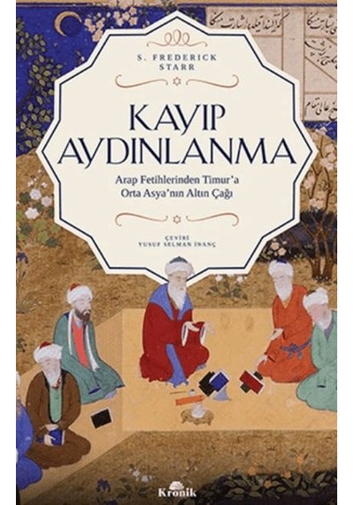 Kayıp Aydınlanma - Orta Asya'nın Altın Çağı - Aıaı-893811