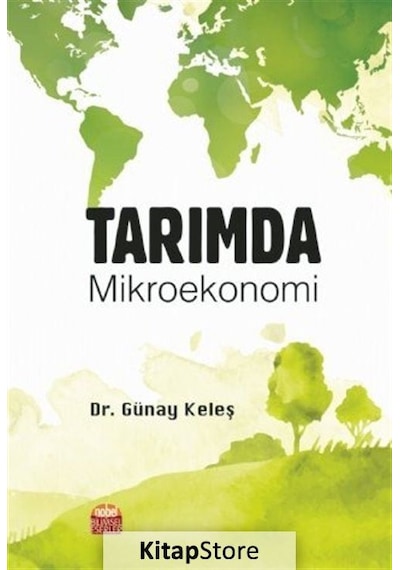Tarımda Mikroekonomi - Günay Keleş - Nobel Bilimsel Eserler