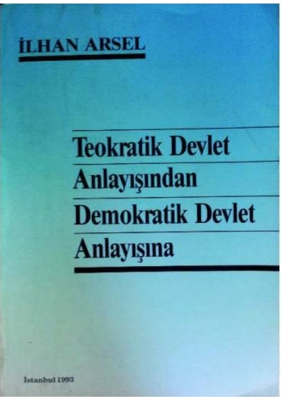 Teokratik Devlet Anlayışından Demokratik Devlet