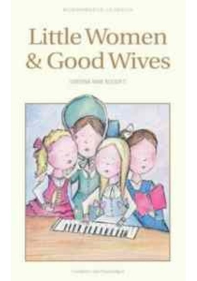 Little Women & Good Wives 9781853261169