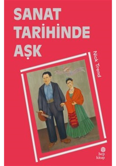 Sanat Tarihinde Aşk / Nick Trend