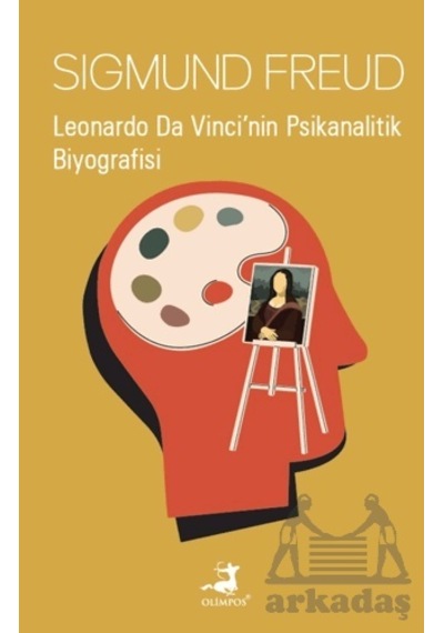 Leonardo Da Vinci Nin Psikanalitik Biyografisi