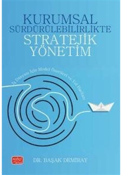 Kurumsal Sürdürülebilirlikte Stratejik Yönetim / Dr. Başak Dem...
