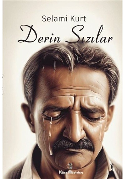 Derin Sızılar - Selami Kurt - Kitap Müptelası Yayınları