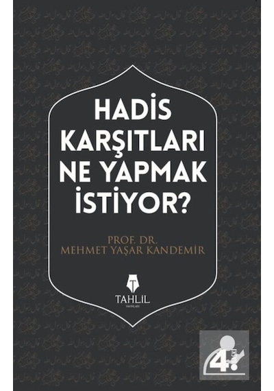 Hadis Karşıtları Ne Yapmak İstiyor? / Prof. Dr. Mehmet Yaşar K... 9786059494571