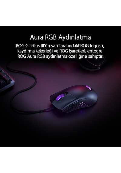 Asus ROG Gladius III Kablolu RGB Oyuncu Mouse