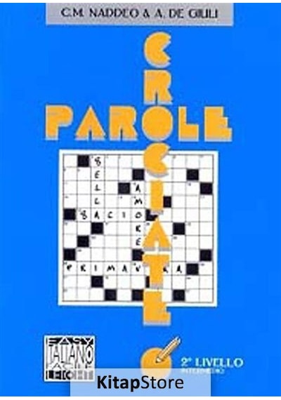 Parole Crociate 2 İntermedio (İtalyanca Bulmacalar - Orta Seviye) - Ciro Massimo Naddeo -  Alessandro De Giuli - Nüans
