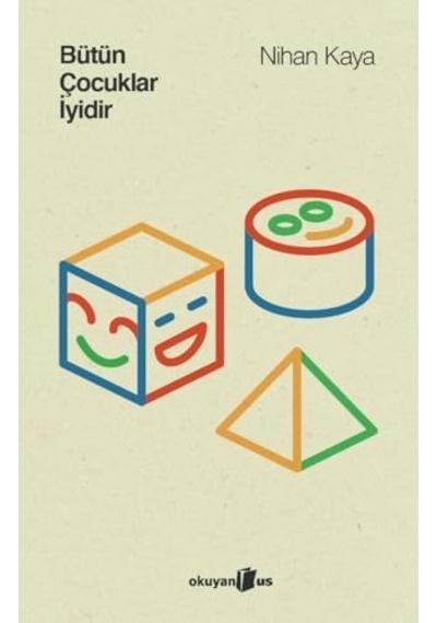 Bütün Çocuklar İyidir