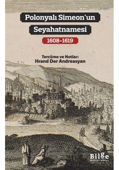 Polonyalı Simeon Un Seyahatnamesi