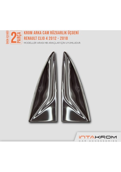 intakrom Renault Clio 4 Krom Arka Cam Rüzgarlık Üçgeni 2012 - 2018 intakrom Renault Clio 4 Krom Arka Cam Rüzgarlık Üçgeni 2012 - 2018