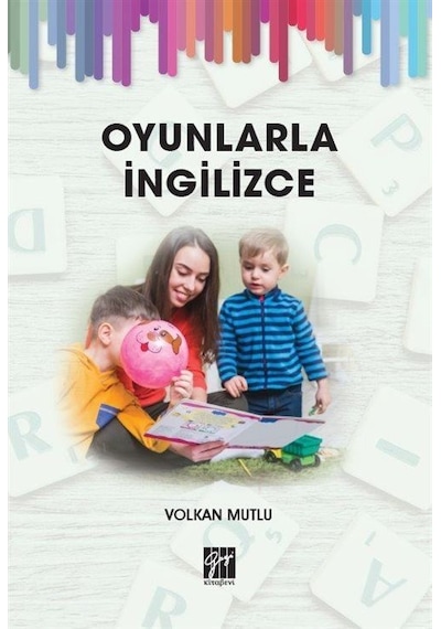 Oyunlarla İngilizce / Volkan Mutlu