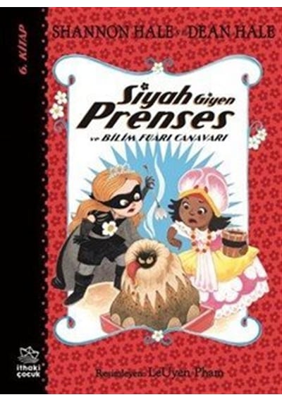 Siyah Giyen Prenses Ve Bilim Fuarı Canavarı / Shannon Hale