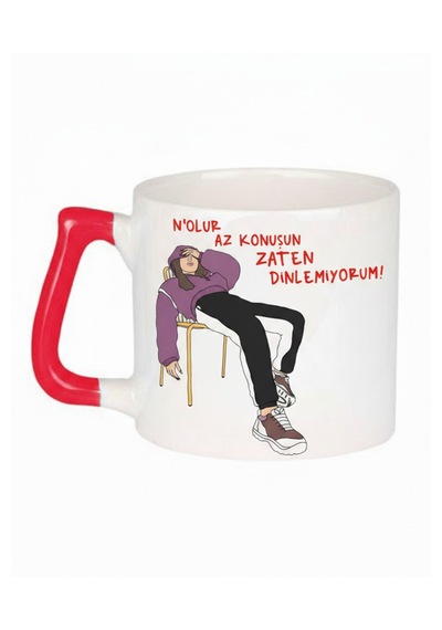 Komik Yazılı Kupa Bardak Az Konuş Zaten Dinlemiyorum Tasarım Seramik Kahve Kupası Kırmızı