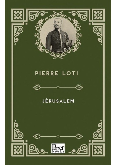Jrusalem - Fransızca - Pierre Loti - Paper Books