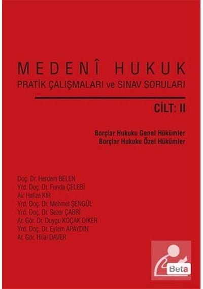 Medeni Hukuk Pratik Çalışmaları ve Sınav Soruları (Cilt 2) - Duygu Koçak -  Funda Çelebi - Beta Yayınları