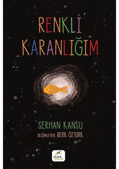 Renkli Karanlığım / Serhan Kansu