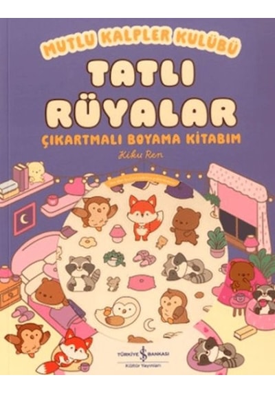 Mutlu Kalpler Kulübü - Tatlı Rüyalar Çıkartmalı Boyama Kitabım - Kyut-761911