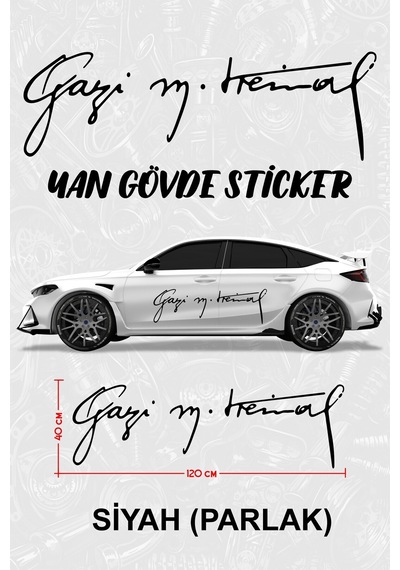 Gazi Mustafa Kemal Yan Gövde Sticker Siyahparlak - 864812018