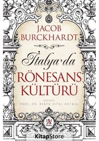 İtalya'da Rönesans Kültürü - Jacob Burckhardt - Panama Yayıncılık