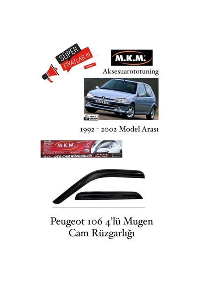 Peugeot 106 1992-2002 Model 4'Lü Mugen Cam Rüzgarlığı