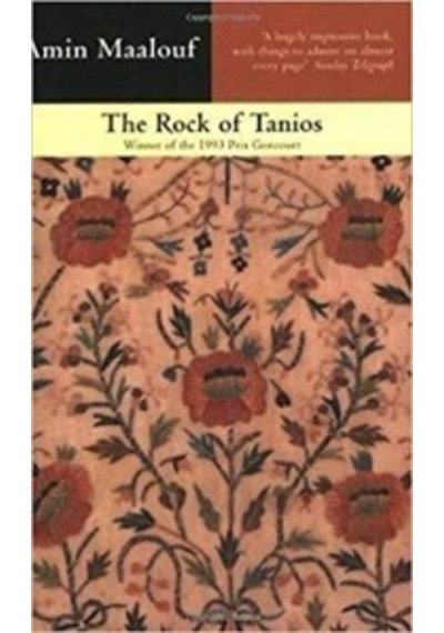 The Rock Of Tanios Amin Maalouf Little. Brown Book Group