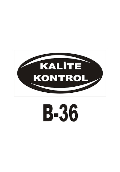 Pvc Dekota Uyarı - Ikaz Levhası Kalite Kontrol Yazılı (261327440)