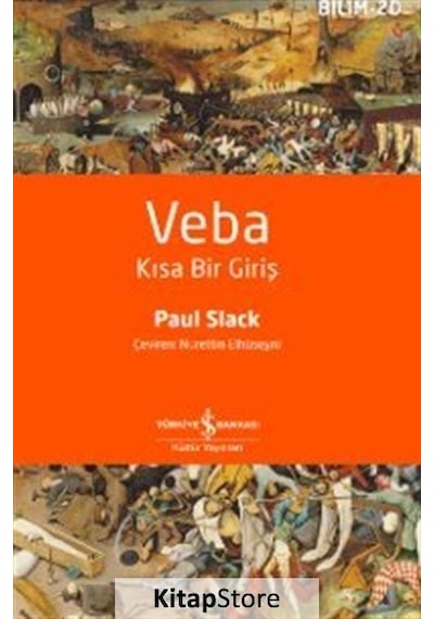 Veba  - Kısa Bir Giriş  - Bilim 20  - Paul Slack  - İş Bankası Kültür Yayınları