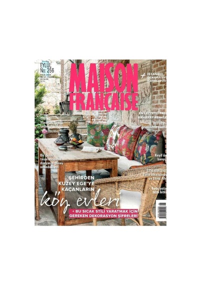 Maison Française - Şehirden Kuzey Ege'ye Kaçanların Köy Evleri - Koleksiyon Eski Basım Eylül 2016 Yıl: 21 No: 256 Not: Ekiyle Beraber Dekorasyon Rehberi 2016