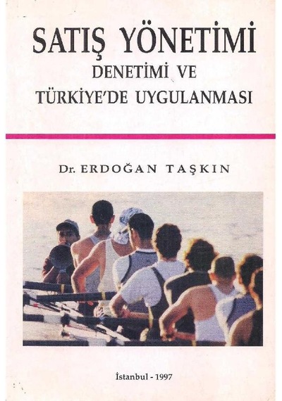 Satış Yönetimi Denetimi Ve Türkiye'de Uygulanması - Erdoğan Taşkın