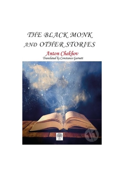 The Black Monk and other Stories - Anton Pavloviç Çehov - Platanus Publishing