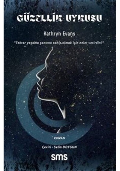 Güzellik Uykusu - Kathryn Evans - SMS
