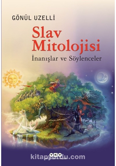 Slav Mitolojisi - Gönül Uzelli - Yapı Kredi Yayınları