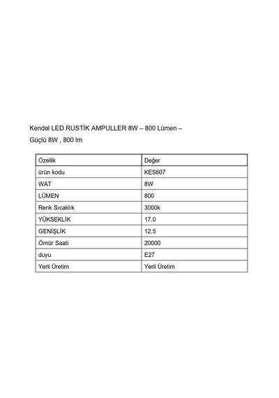 Kendal Kes607 Led Rustik Ampul 8w 800 Lümen Gün Işığı - Günışığı