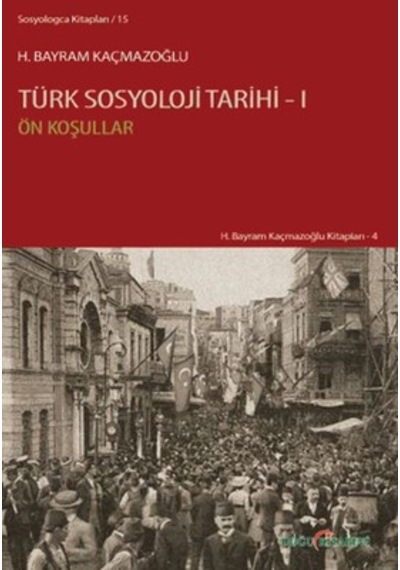 Türk Sosyoloji Tarihi 1 H.bayram Kaçmazoğlu