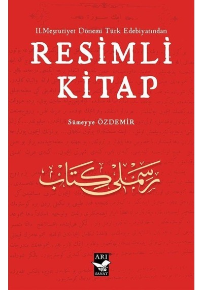 Ii. Meşrutiyet Dönemi Türk Edebiyatından Resimli Kitap / Sümey... 9786257018661