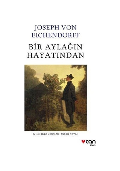 Bir Aylağın Hayatından - Joseph von Eichendorff - Can Yayınları