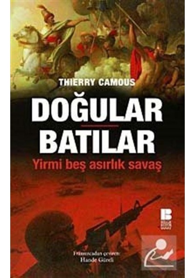 Doğular Batılar - Thierry Camous - Bilge Kültür Sanat