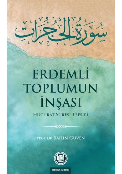 Erdemli Toplumun İnşası  - Şahin Güven  - M. Ü. İlahiyat Fakültesi Vakfı Yayı