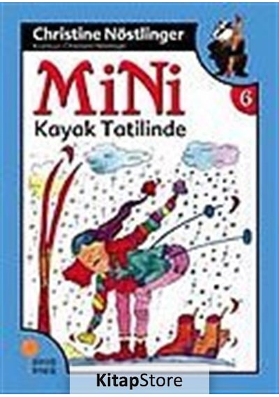 Mini Dizisi 6 - Mini Kayak Tatilinde - Christine Nöstlinger - Günışığı Kitaplığı