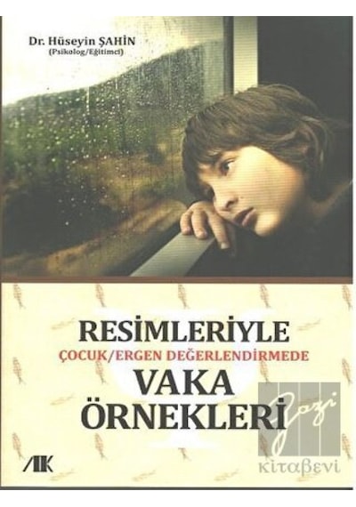 Resimleriyle Vaka Örnekleri - Hüseyin Şahin - Akademik Kitaplar