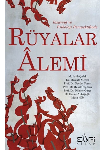 Rüyalar Alemi - M. Fatih Çıtlak -  Reşat Öngören - Sufi Kitap