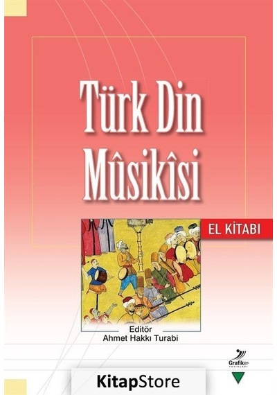 Türk Din Musikısi El Kitabı- Grafiker Yayınları